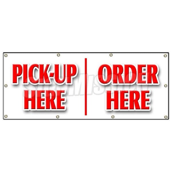 PICK-UP HERE ORDER HERE BANNER SIGN hamburger pizza french fry ice cream